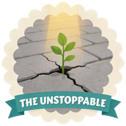 The Unstoppable badge — life's determination to grow against the odds